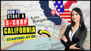 How to Start a S Corp in California Step By Step  How to elect SCorp status  Tax Benefits 2023 [upl. by Sorodoeht404]