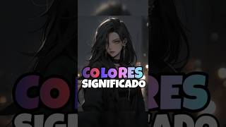 EL SIGNIFICADO DE LOS COLORES 🖤 shorts facts colors [upl. by Azaleah339]