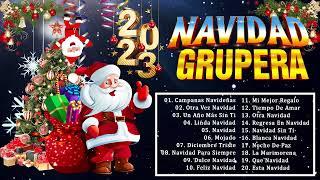 Mix Navidad Gruperas Romanticas 🎅🏻 Villancicos Música de Navidad 2023 🎅🏻 Navideñas Gruperas Mix 2023 [upl. by Rein]