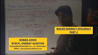 BOILER INDIRECT EFFICIENCY 2 PART  BEE EXAM  ENERGY AUDIT  HEAT LOSS OF BOILER [upl. by Ikuy577]