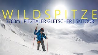 Wildspitze 3768m  Pitztaler Gletscher  Skitour auf das quotDach Tirolsquot [upl. by Yuhas]