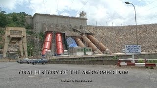 ORAL HISTORY OF THE AKOSOMBO DAM [upl. by Doti679]