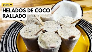 Como hacer HELADOS de COCO RALLADO CREMOSOS 🥥  Yumly Food [upl. by Wehtta]