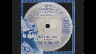 💣 The Disciples 🔥 Jah Militia Dub 🧨 Boom Shacka Lacka 🎆 [upl. by Llennahc]