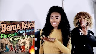 Flavour  Berna Reloaded feat Fally Ipupa amp Diamond PlatnumzREACTION BERNA DiamondPlatnumz [upl. by Maggi426]