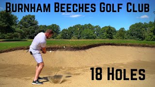 Burnham Beeches Golf Club  18 Holes [upl. by Yehc]