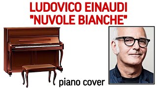 Ludovico Einaudi «Nuvole Bianche» piano cover [upl. by Harri]