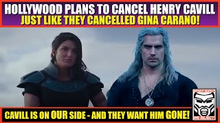 Henry Cavill is on OUR Side amp Hollywood Plans to CANCEL Him Like Gina Carano  Source Sounds ALARM [upl. by Eegnat473]