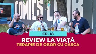 Ep18  TERAPIE DE OBOR CU GAȘCA  Review la Viață cu Andrei Negoita amp Darius Grigorie [upl. by Akienaj]