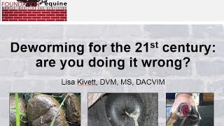 Deworming for the 21st century are you doing it wrong [upl. by Akimehs]