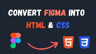 How To Convert Figma Design To HTML CSS  Figma To HTML CSS [upl. by Raseac]