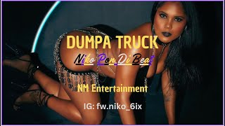 Niko Pon Di Beat  Dumpa Truck Official Riddim [upl. by Ebeohp]