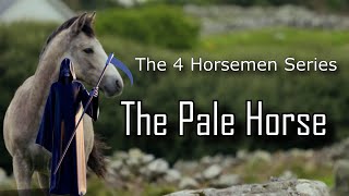 The Rider on the Pale Horse EXPLAINED The Four Horsemen Series [upl. by Odnumyar]