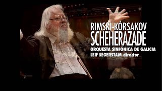 RimskyKorsakov Scheherazade op35  Leif Segerstam  Sinfónica de Galicia [upl. by Weinstock]