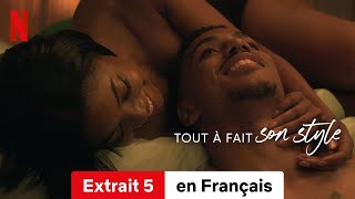 Tout à fait son style Extrait 5  BandeAnnonce en Français  Netflix [upl. by Camfort]