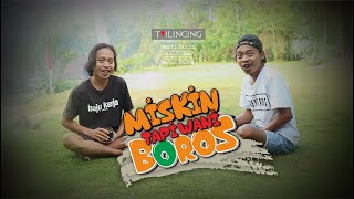 BIAR MISKIN WANI BOROS  KOMEDI JAWA LUCU TAILINCING [upl. by Maurice392]