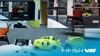 Sensors Calibration Guide  FIFISH V6 Underwater Robot [upl. by Lesnah]