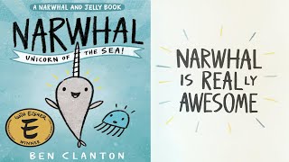 Narwhal is REALLY AWESOME  Read aloud story [upl. by Ccasi]