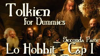 Lo Hobbit  Capitolo 1  Una Riunione Inaspettata 2  2  Tolkien for Dummies [upl. by Adnol2]