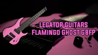 Legator Guitars Flamingo Ghost G8FP [upl. by Vina]