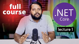 NET CORE full course 2023  NET CORE explained  Lecture 1 dotnetcore [upl. by Llerraf]