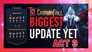 Crownfall Act 3 How to Unlock All Items Arcanas amp More  Complete Dota 2 Crash Course [upl. by Ameehs]