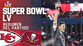 ¡TOM BRADY Y LOS TAMPA BAY BUCCANEERS SON CAMPEONES DEL SUPER BOWL LV  Resumen  Super Bowl LV [upl. by Saleem]