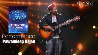 Nadaan Parindey  Pawandeep Rajan  theatre round Performance Indian Idol 12 [upl. by Zia]