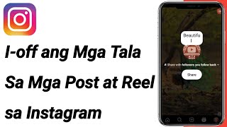 Paano Ioff ang Mga Tala Sa Mga Post at Reel sa Instagram [upl. by Magdala]