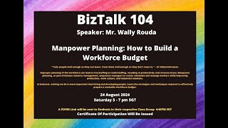 Biz Talk Topic 104– Manpower Planning How to Build a Workforce Budget [upl. by Sacha]