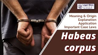 Habeas Corpus  Meaning  Origin  Explanation  Application  Important Case Laws [upl. by Elsinore]