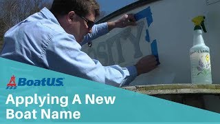 Apply A New Boat Name Like A Pro ➋ Ways  BoatUS [upl. by Yrotciv]