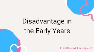 Disadvantage in the Early Years [upl. by Mira]