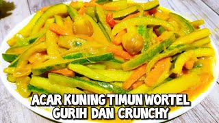 Cara Membuat Acar Kuning Timun Wortel Yang Gurih Dan crunchy Dengan Cara Terbaru [upl. by Analak]