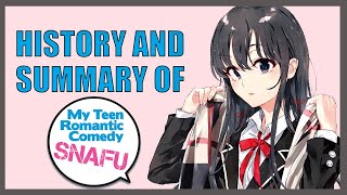 History and Summary of Oregairu Season 1 [upl. by Caitlin628]