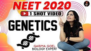 Genetics Class 12 One Shot  NEET Biology  NEET 2020 Preparation  Garima Goel [upl. by Sigsmond]