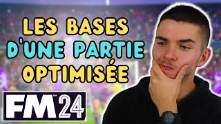 GUIDE FM24 n°3  5 étapes pour BIEN COMMENCER SA PARTIE [upl. by Brant]