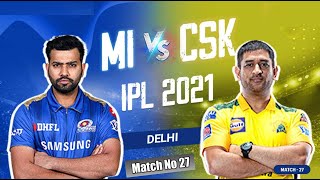 MI VS CSK  Match No 27  IPL 2021 Match Highlights  Hotstar Cricket  ipl 2021 highlights today [upl. by Letsirhc86]