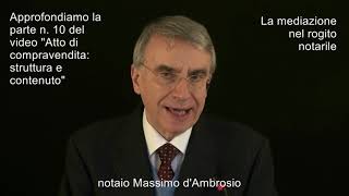 La mediazione nel rogito notarile n10 [upl. by Anidal353]