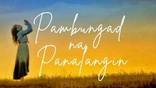 Pambungad na Panalangin sa Pagpupulong [upl. by Reh959]