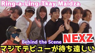 【NEXZ】毎度ビジュが美しいすぎる！！ダンスもトップクラス‼️デビューいつだぁ！？Behind the Scene  RingaLing Tkay Maidza Reaction [upl. by Pall]