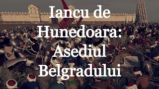 Iancu de Hunedoara Asediul Belgradului scurt documentar de Imperator Official [upl. by Evered266]