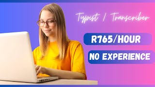 Transcription Job For Beginners  R765 Per Hour No Experience [upl. by Edyaw62]