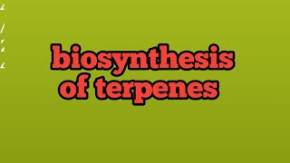 biosynthesis of terpenes  mevolic acid pathway biology [upl. by Jamaal918]