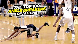 Top 100 ANKLE BREAKERS OF ALL TIME Absolute INSANITY [upl. by Yoccm]