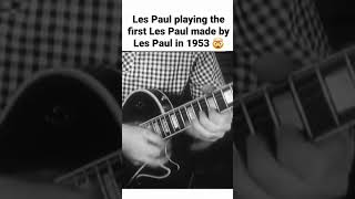 Les Paul playing the first Les Paul made by Les Paul in 1953 nowdigthis lespaul guitars [upl. by Attelahs]