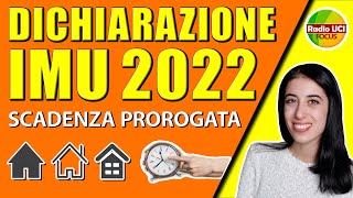 Dichiarazione IMU 2022 scadenza prorogata [upl. by Soulier]