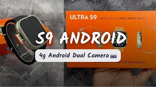 S9 Ultra 4g Android Dual Camera📷  LTE SmartWatch  YouTube Playstore Map Wifi  Unboxing தமிழ்⚡️ [upl. by Naejeillib40]