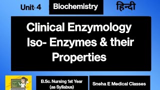 Clinical Enzymology Iso  Enzymes and their Properties [upl. by Lacee]