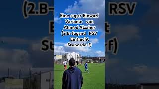 Super Einwurf Variante von Ahmed Alzaher  2BJugend RSV Eintracht Stahnsdorf121024 [upl. by Nelie]